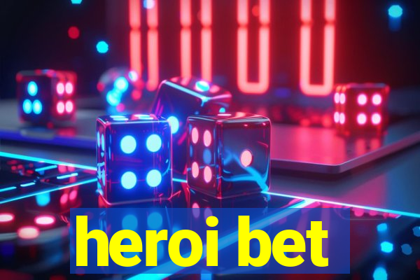 heroi bet